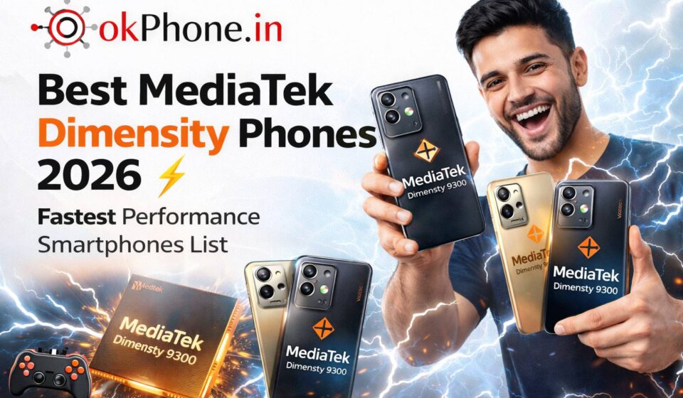Best MediaTek Dimensity Phones 2026 ⚡ – Fastest Performance Smartphones List