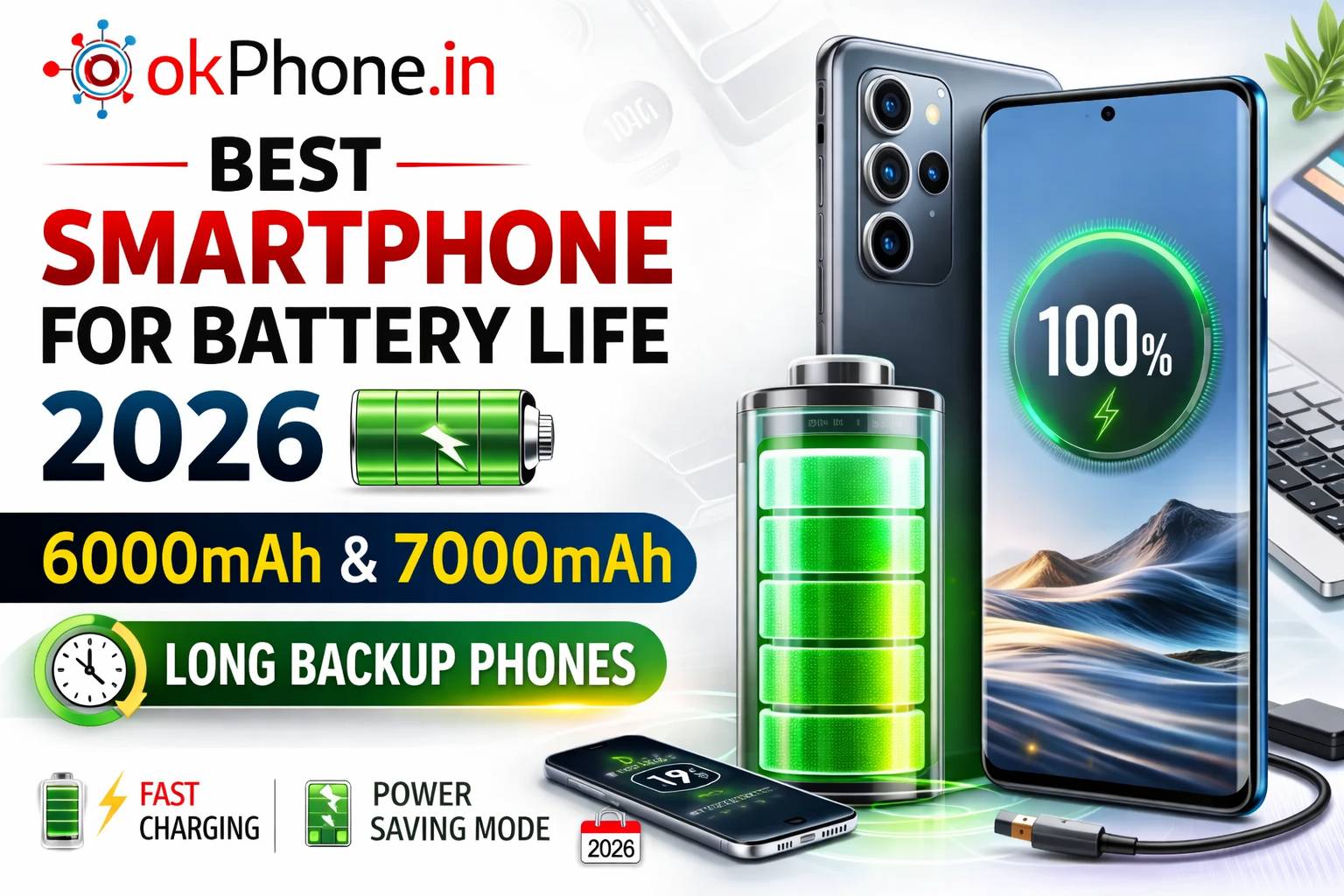 Best Smartphone for Battery Life 2026 🔋 – 6000mAh & 7000mAh Long Backup Phones