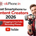 Best Smartphone for Content Creators 2026 🎥 – Vlogging & YouTube Recording Phones